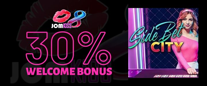 Jomkiss 30% Deposit Bonus - Side Bet City