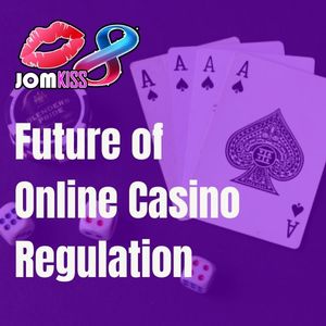 JomKiss Future of Online Casino Regulation - Logo - JomKiss77