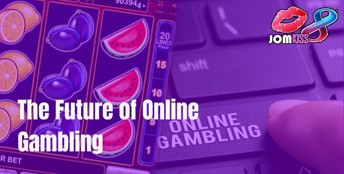 Jomkiss - Jomkiss Future of Online Gambling - Cover - Jomkiss77