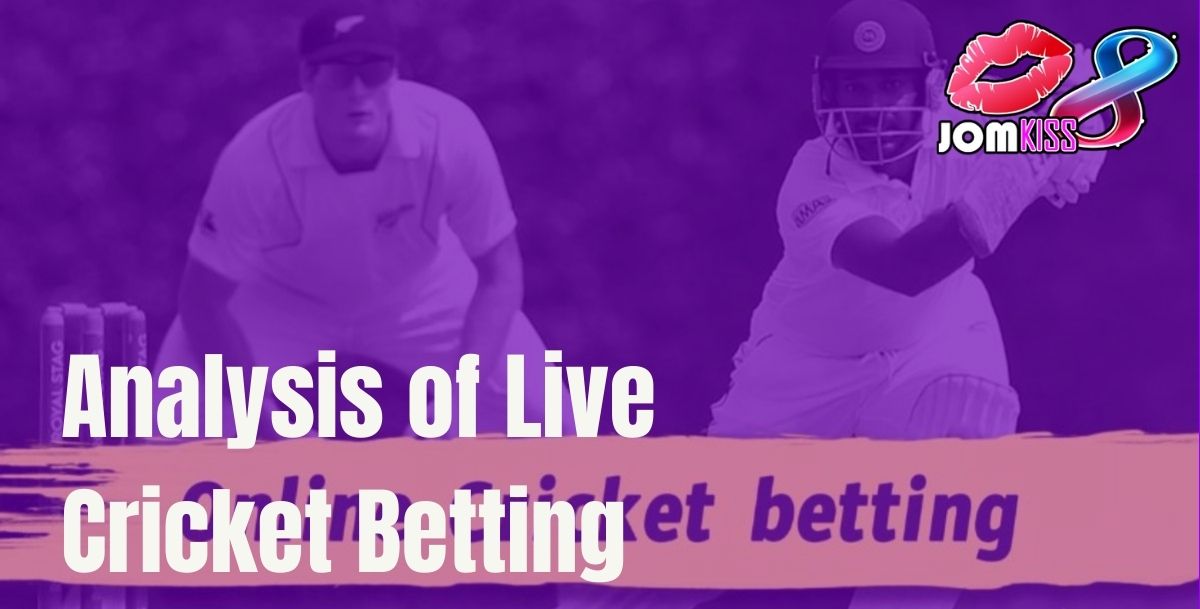 JomKiss - JomKiss Analysis of Live Cricket Betting - Cover - JomKiss77