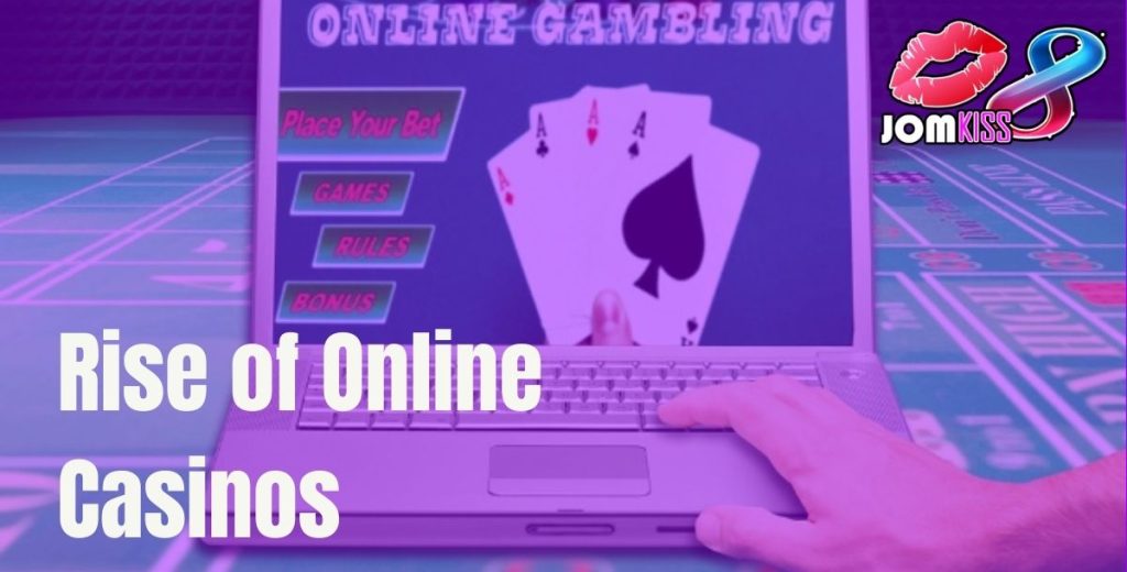 JomKiss - JomKiss Rise of Online Casinos - Cover - JomKiss77